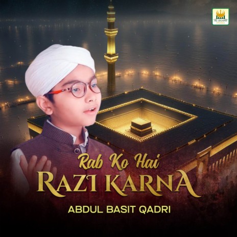 Rab Ko Hai Razi Karna | Boomplay Music
