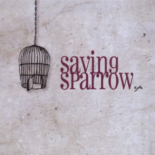 Saving Sparrow