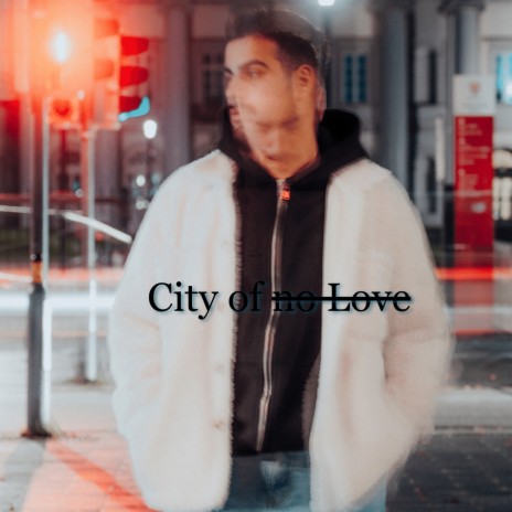 City of No Love | Boomplay Music