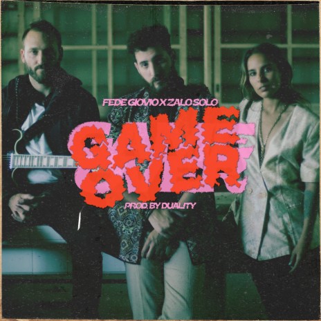 Game Over ft. Fede Giovio & Duality | Boomplay Music