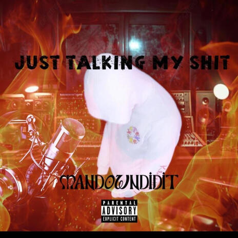 Just talking my shit | Boomplay Music