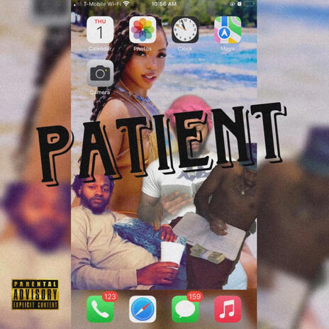 Patient ft. Deja | Boomplay Music