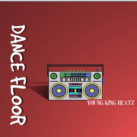 Dance Floor | Boomplay Music