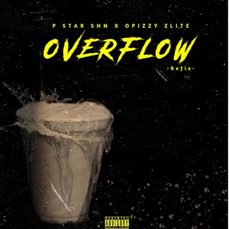 OverFlow (Refix) ft. Opizzy Zlite | Boomplay Music