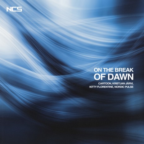 On The Break Of Dawn ft. Kristjan Järvi, Kitty Florentine & Nordic Pulse | Boomplay Music