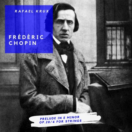 Chopin Prelude in E Minor for Strings | Boomplay Music