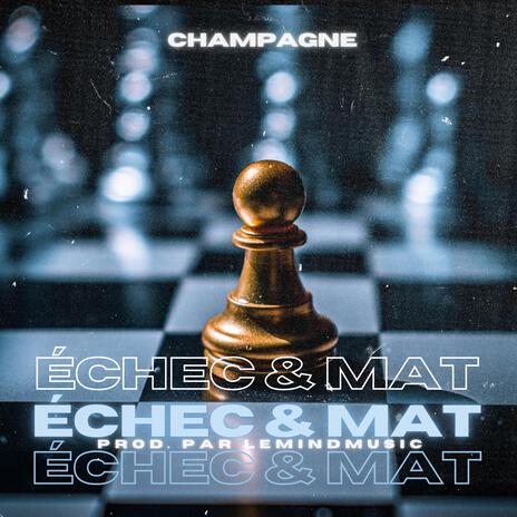 Échec et Mat | Boomplay Music