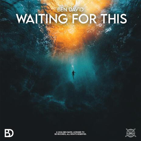 Waiting For This | Boomplay Music