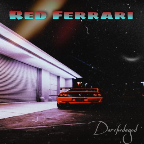 Red Ferrari | Boomplay Music