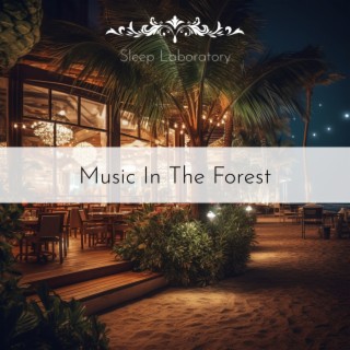 Music In The Forest