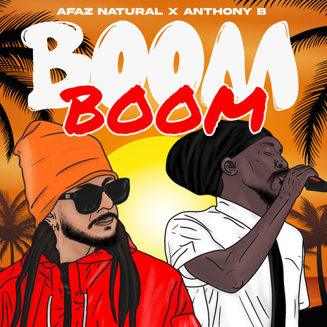 Boom Boom ft. Anthony B | Boomplay Music