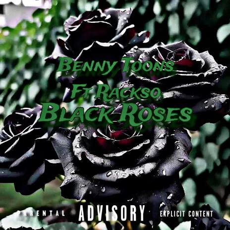 Black Roses ft. Rackso