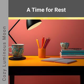 A Time for Rest