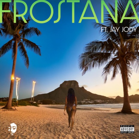 Frostana ft. Jay Jody | Boomplay Music