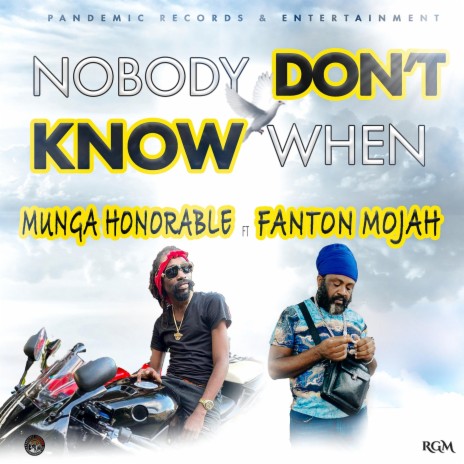 NOBODY DONT KNOW WHEN ft. Fanton Mojah | Boomplay Music