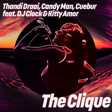 The Clique ft. Candy Man, Cuebur, DJ Clock & Kitty Amor