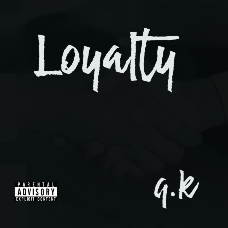 Loyalty | Boomplay Music