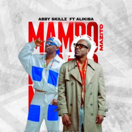 Mambo Mazito ft. Alikiba | Boomplay Music