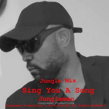 Sing You A Song (Jungle Mix 2023)