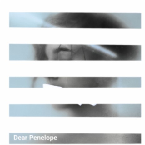 Dear Penelope | Boomplay Music