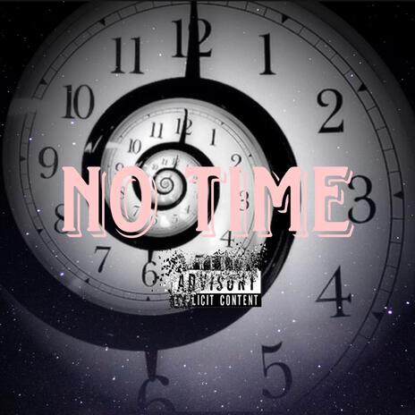 no time | Boomplay Music