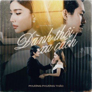 Đành Thôi Xa Cách lyrics | Boomplay Music