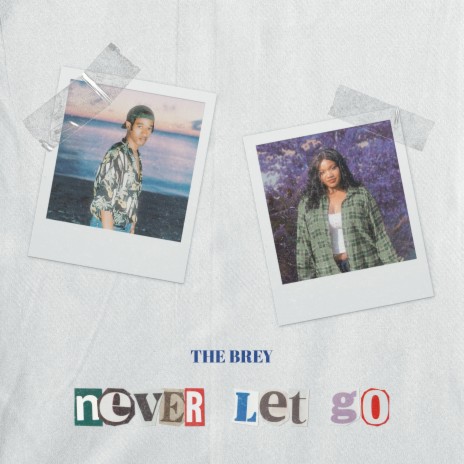 Never Let Go | Boomplay Music