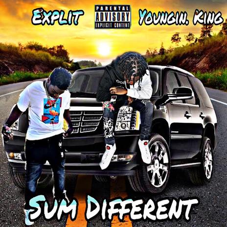 Sum Different ft. Youngin. King