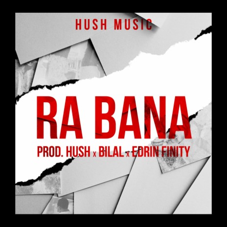 Ra Bana ft. Edrin Finity | Boomplay Music