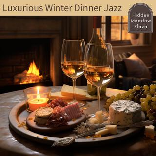 Luxurious Winter Dinner Jazz