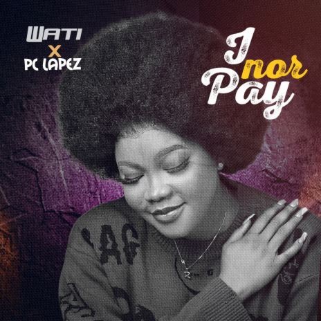 I Nor Pay (ft. Pc Lapez) | Boomplay Music