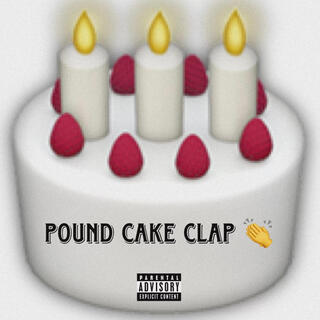 pound cake clap