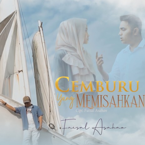 Cemburu Yang Memisahkan | Boomplay Music