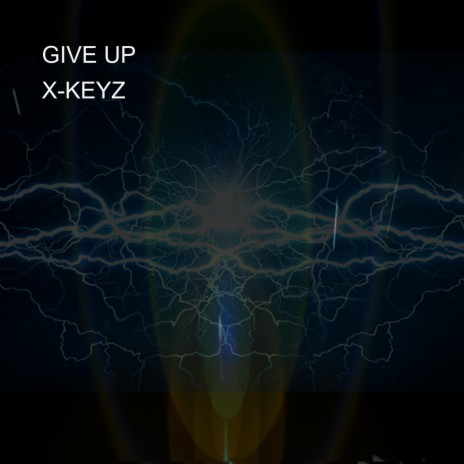 GIVE UP | Boomplay Music