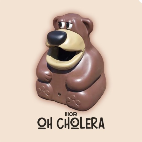Oh Cholera | Boomplay Music