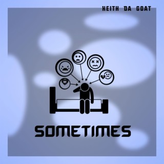 Sometimes