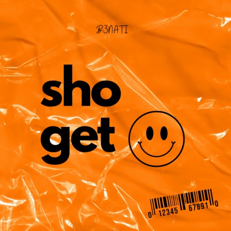 Sho Get | Boomplay Music