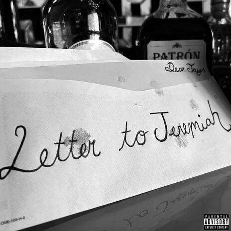 Letter To Jeremiah | Boomplay Music