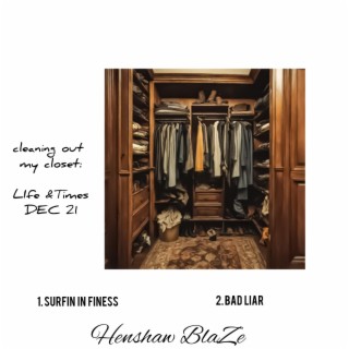 Cleaning Out My Closet: Life & Times DEC 21