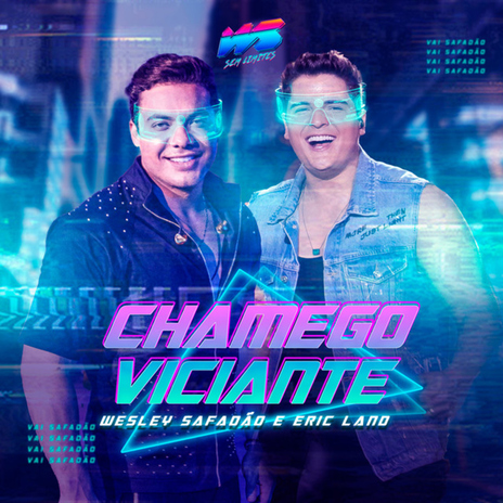 Chamego Viciante ft. Eric Land | Boomplay Music