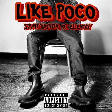 Like Poco ft. Elemxy | Boomplay Music