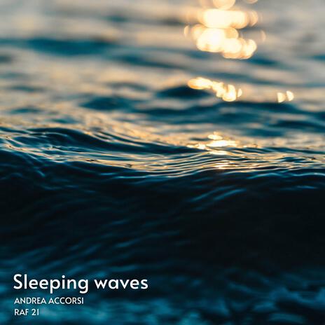 Sleeping waves (Music Only) ft. Andrea Accorsi | Boomplay Music