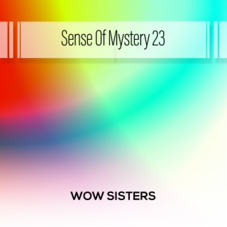 Sense Of Mystery 23
