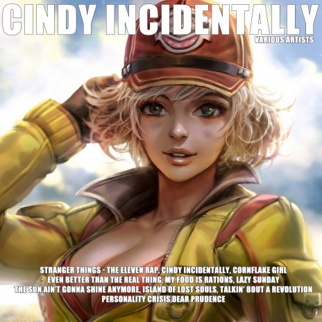 Cindy Incidentally | Boomplay Music