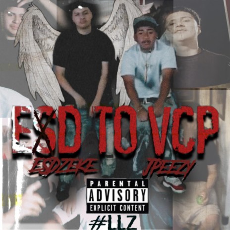 ESD 2 VCP (long live Zeke) ft. EsdZeke | Boomplay Music