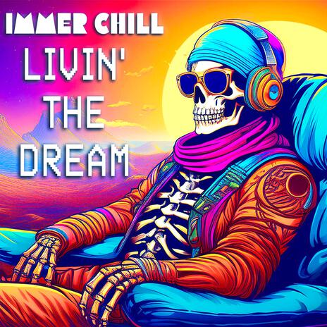 LIVIN' THE DREAM | Boomplay Music