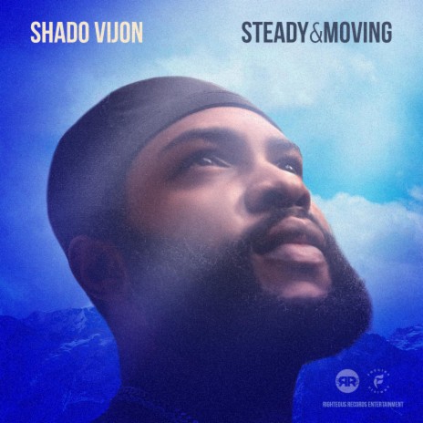 Steady & Moving | Boomplay Music