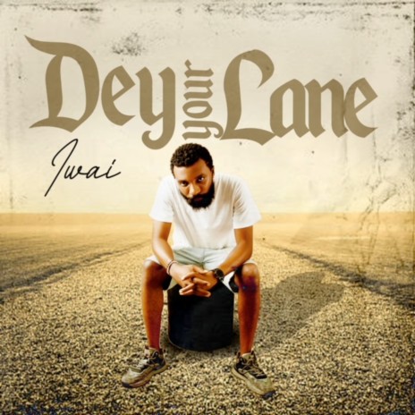 Dey Your Lane | Boomplay Music