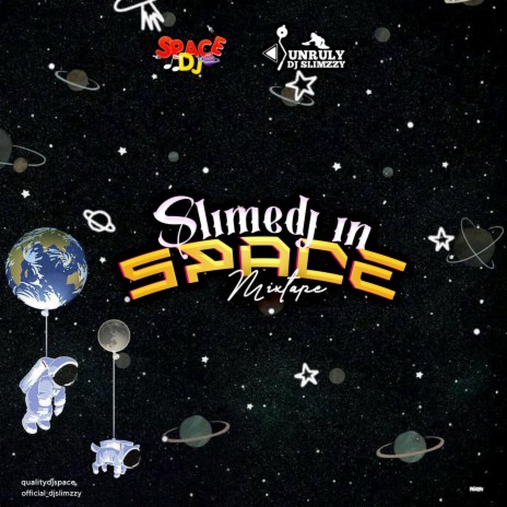 SlimeDJ in Space ft. SlimeDJ | Boomplay Music