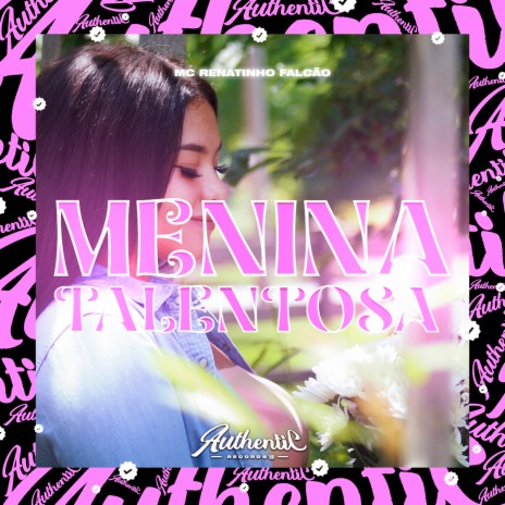 Menina Talentosa | Boomplay Music